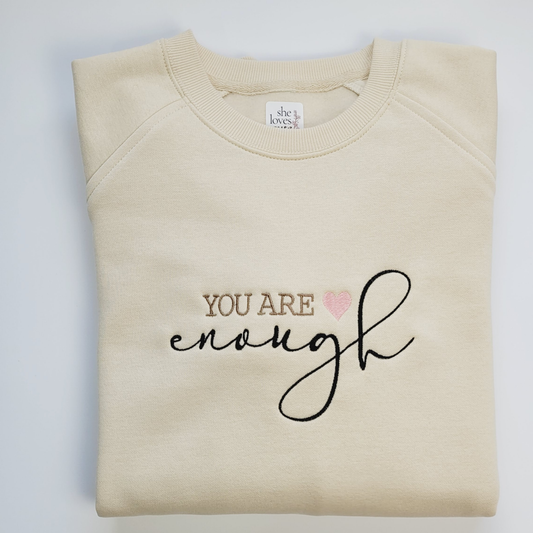 Sweatshirt Bordada — YOU ARE ENOUGH
