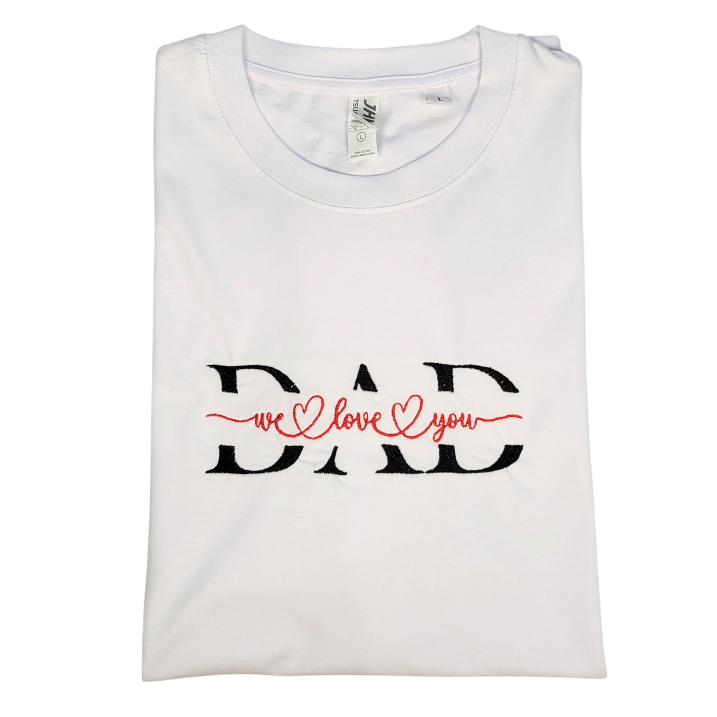 T-Shirt Dia do Pai Bordada “DAD, We Love You”