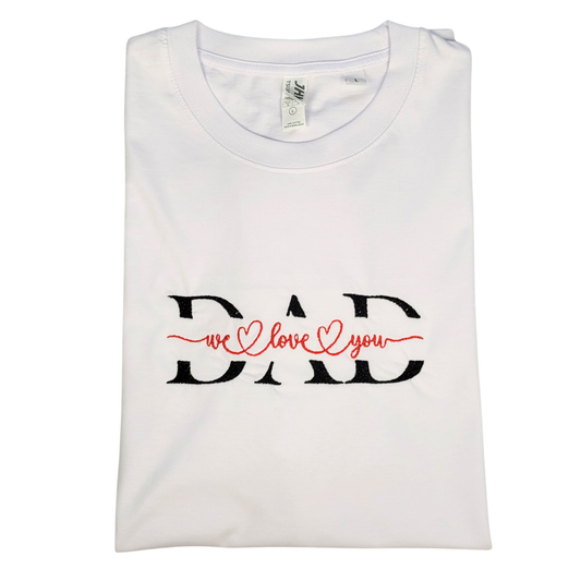 T-Shirt Dia do Pai Bordada “DAD, We Love You”